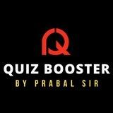 QUIZ BOOSTER🔥 BY PRABAL SIR