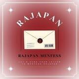 RAJAPAN MENFESS ( CLOSE )