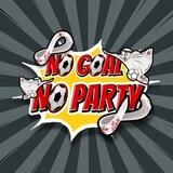 No Goal No Party - PORTAL