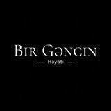 ••Bir Gəncin Həyatı••