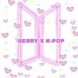 ✨BERRY X K-POP✨