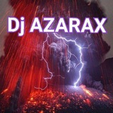 🗿🔊Dj AZARAX