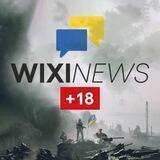 WIXI News | Guerra Ucrania - Rusia | Noticias 18+