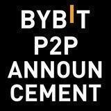 BYBIT-P2P Trading Announcement 📣