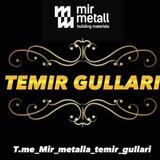 Mir Metalla "Temir Gullar"