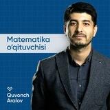 Matematika | Aralov.Q