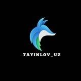 Tayinlov.uz | Расмий канал