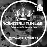 Yomg'irli Tunlar☔ (𝓸𝓻𝓲𝓰𝓲𝓷𝓪𝓵)