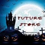 🕸 FUTURE STORE 🕸