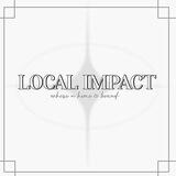 LOCAL IMPACT.