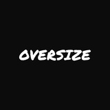 Oversize