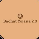 🤠BachatYojana 2.0