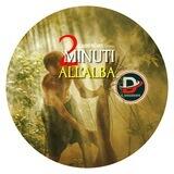 DUE MINUTI ALL'ALBA