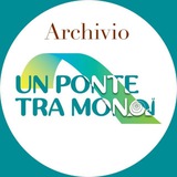 Archivio - Un ponte tra mondi