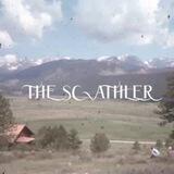 The Scathler.