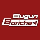 BUGUN BORICHA | Rasmiy kanal!