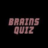 BRAINS QUIZ