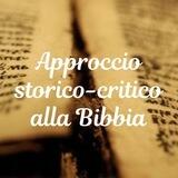 Approccio storico-critico alla Bibbia: ebraismo e cristianesimo