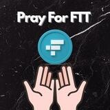 Pray For FTT