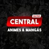 Central de Animes e Mangás - QG BALTIGO ⚔