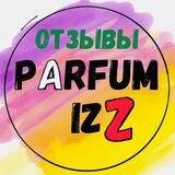 ❤️Отзывы Parfumizz