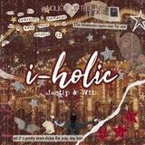 i-holic: open!