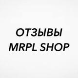 ОТЗЫВЫ MRPL SHOP