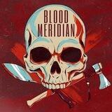 Blood Meridian