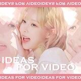 ideas for video