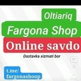 Fargona Shop😊Oltiariq🚚