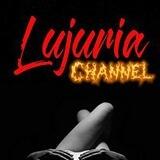 🔥🔥 Lujuria Channel🔥🔥