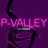 P VALLEY 🇫🇷 VF FR SAISON 1 2 3 intégrale