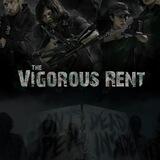 Vigorous Rent ; CLOSE