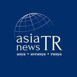 Asia News TR