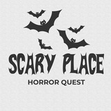 SCARY PLACE