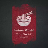 ◤ Anime World / AnWord ◢
