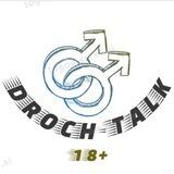 Droch-Talk