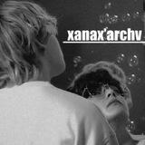 xᴀɴᴀx'ᴀʀᴄʜᴠ