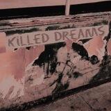Killed dreams /anket/