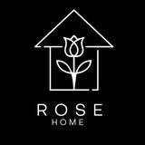 ROSE HOME