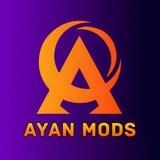 AYAN MODS