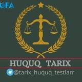 HUQUQ VA TARIX fanlaridan testlar