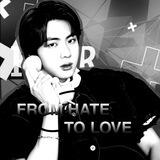 from hate to love.анкеты.