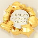 TUGʻILGAN KUNINGIZGA TABRIKLAR LOYIHASI