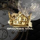 THE GRADIES WAIL