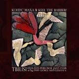 Konus Makha+Keel_the_Barber!_Live_in_Tbilisi