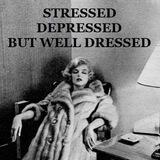 Depressed but well dressed
