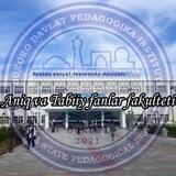 BuxDPI Aniq va Tabiiy fanlar Fakulteti | Rasmiy kanal