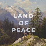 Land of Peace