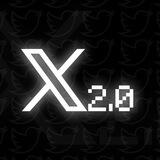 $𝕏 2.0